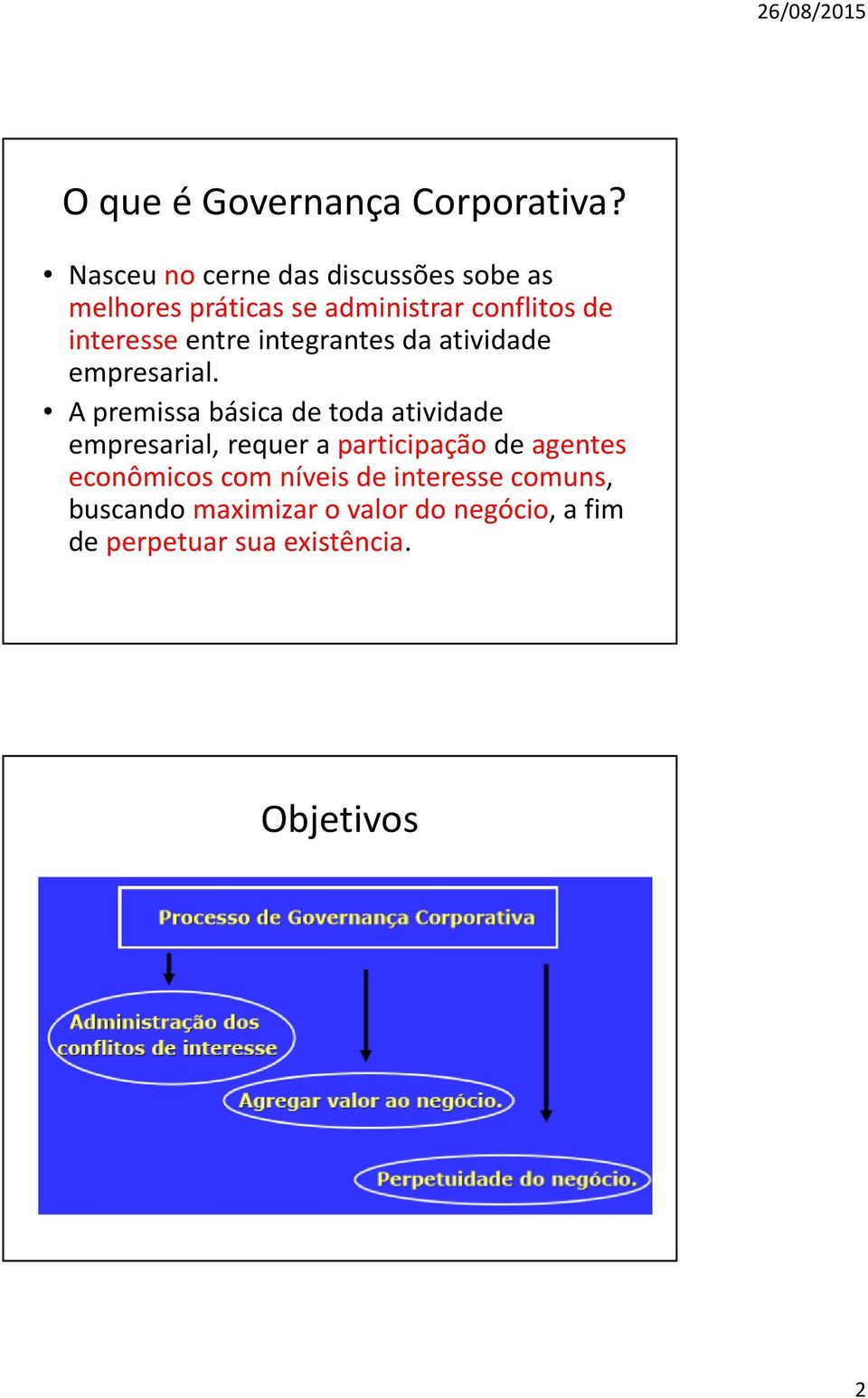 entre integrantes da atividade empresarial.