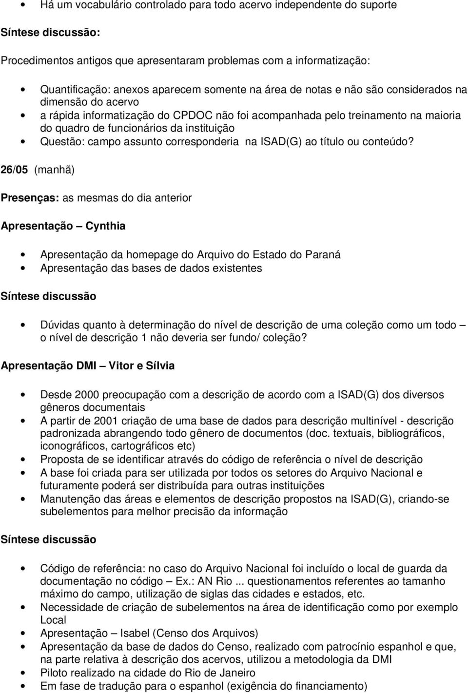 corresponderia na ISAD(G) ao título ou conteúdo?