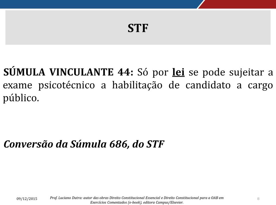 a habilitação de candidato a cargo