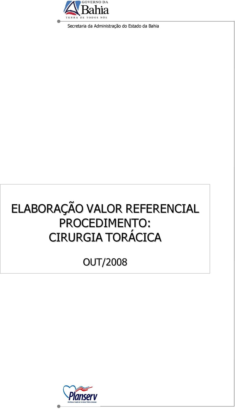 PROCEDIMENTO: