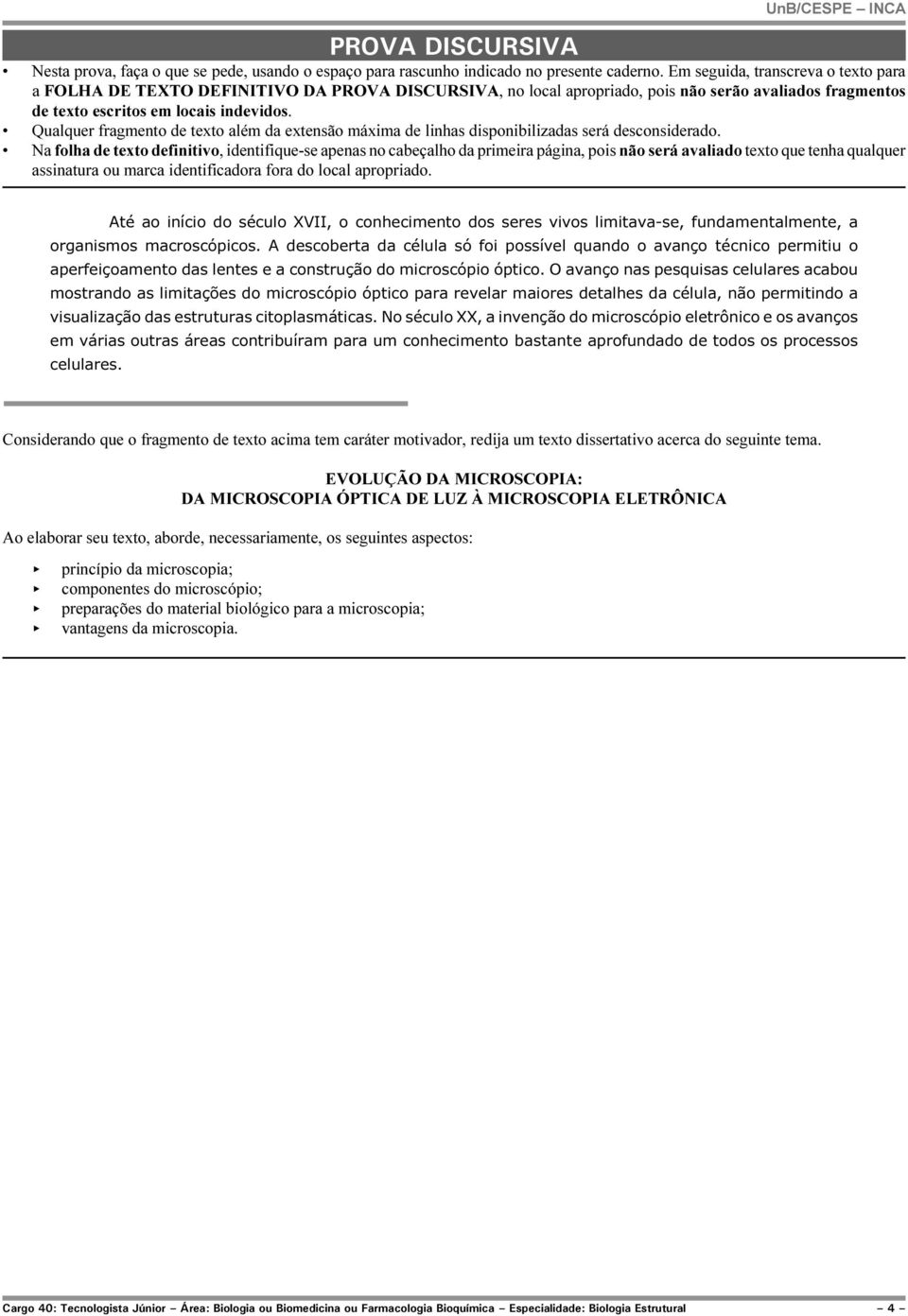 Qualquer fragmento de texto além da extensão máxima de linhas disponibilizadas será desconsiderado.