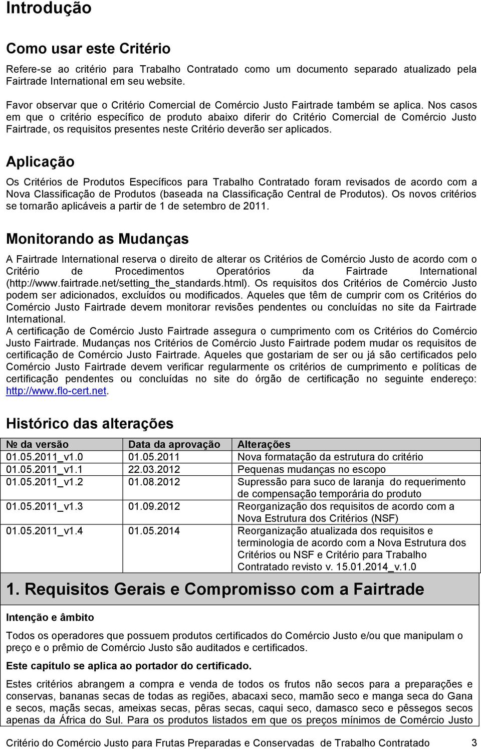 05.2011_v1.2 01.08.2012 Supressão para suco de laranja do requerimento de compensação temporária do produto 01.05.2011_v1. 01.09.