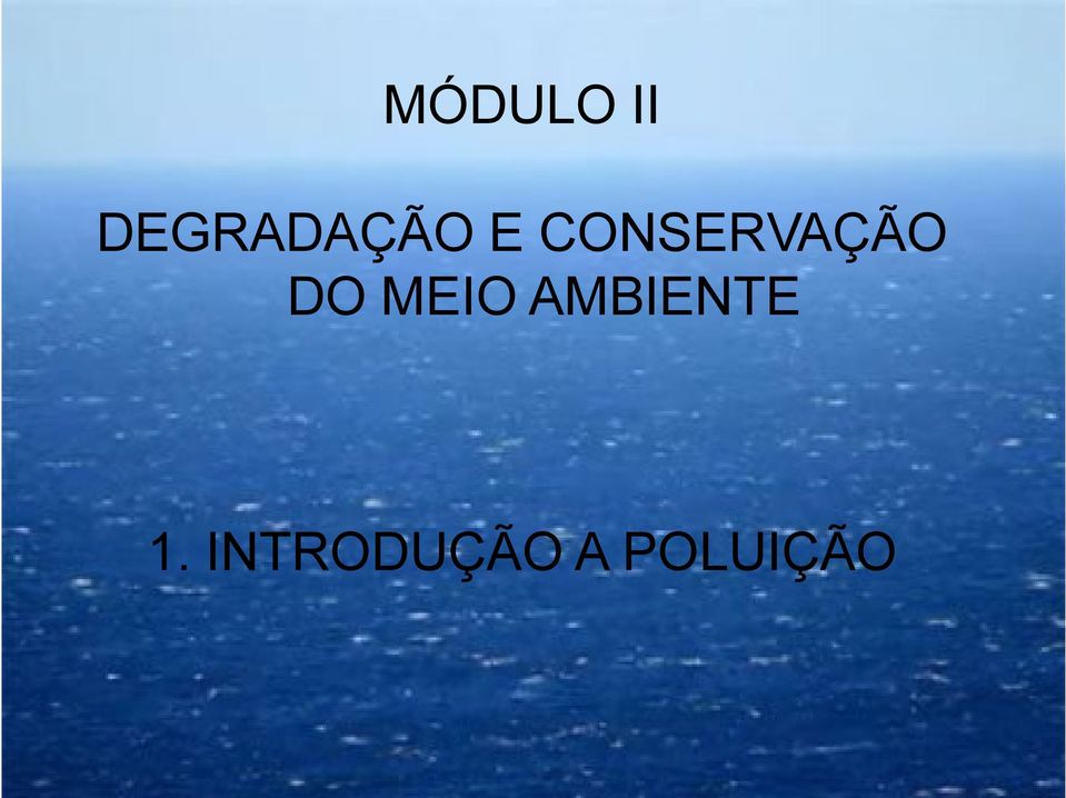 CONSERVAÇÃO DO