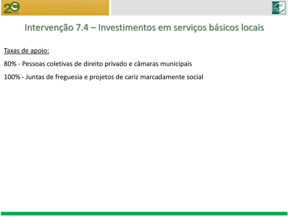 de apoio: 80% - Pessoas coletivas de direito