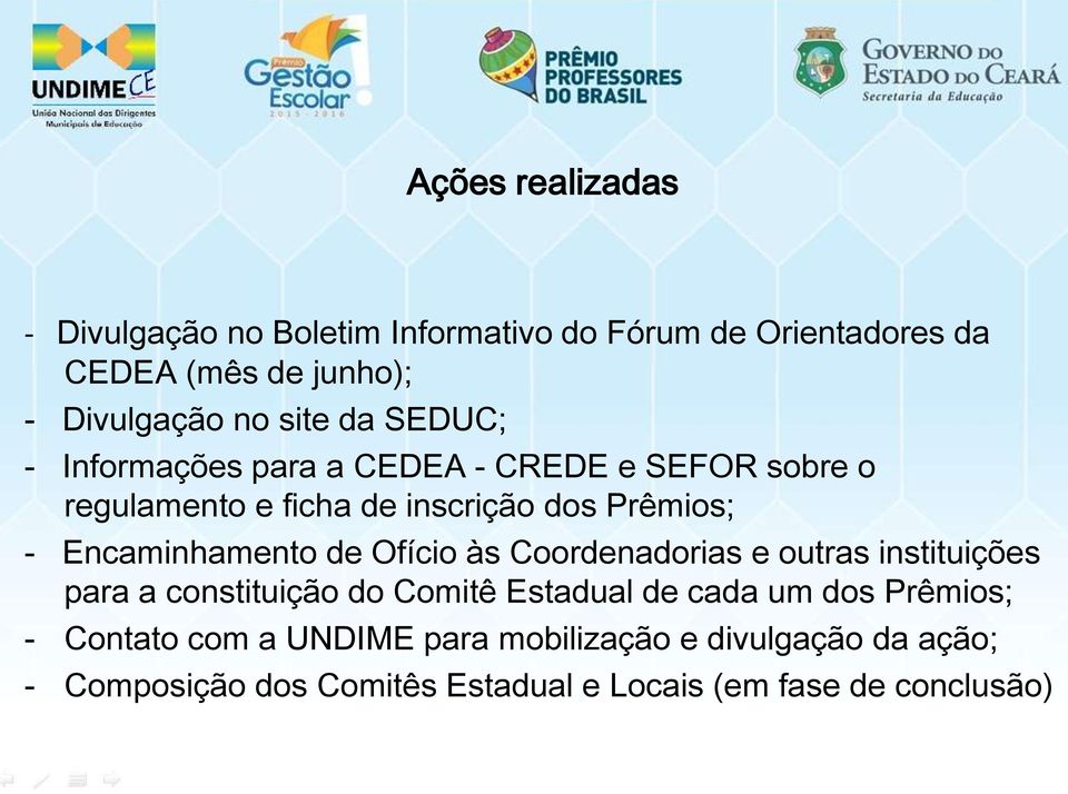 Encaminhamento de Ofício às Coordenadorias e outras instituições para a constituição do Comitê Estadual de cada um dos