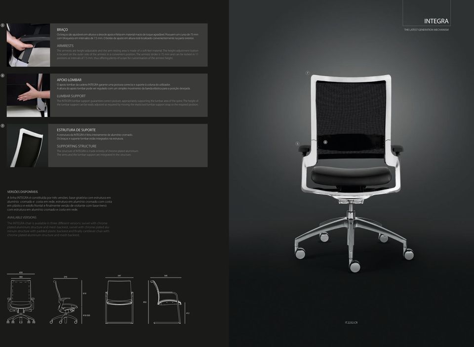 ARMRESTS The armrests are height-adjustable and the arm resting area is made of a soft-feel material. The height-adjustment button is located on the outer side of the armrest in a convenient position.