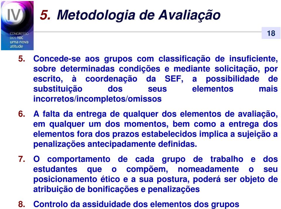 seus elementos mais incorretos/incompletos/omissos 6.