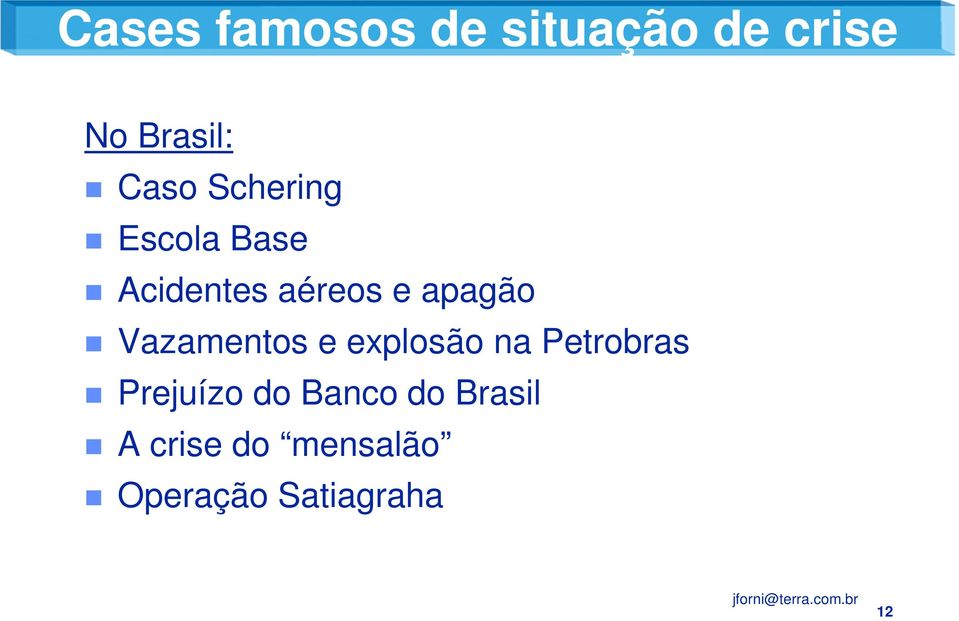 Vazamentos e explosão na Petrobras Prejuízo do