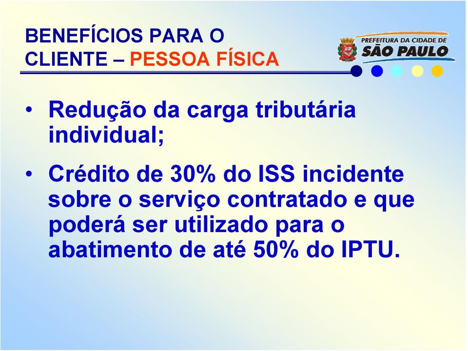 incidente sobre o serviço contratado e que poderá