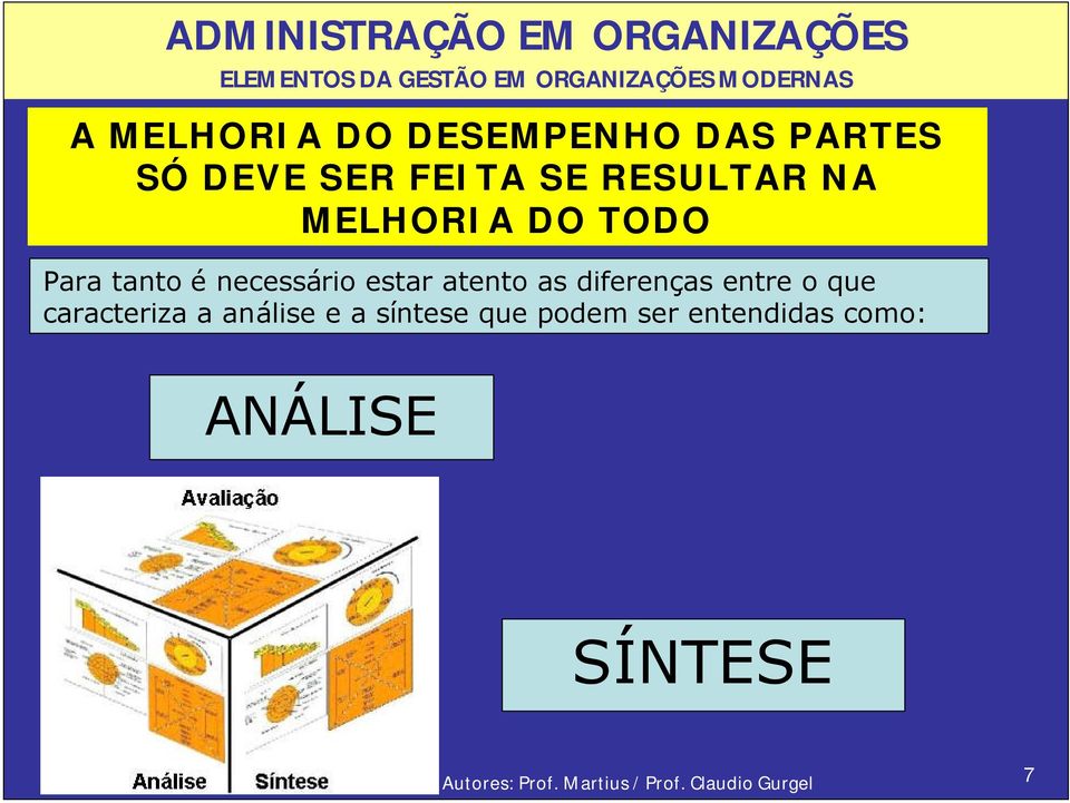 estar atento as diferenças entre o que caracteriza a