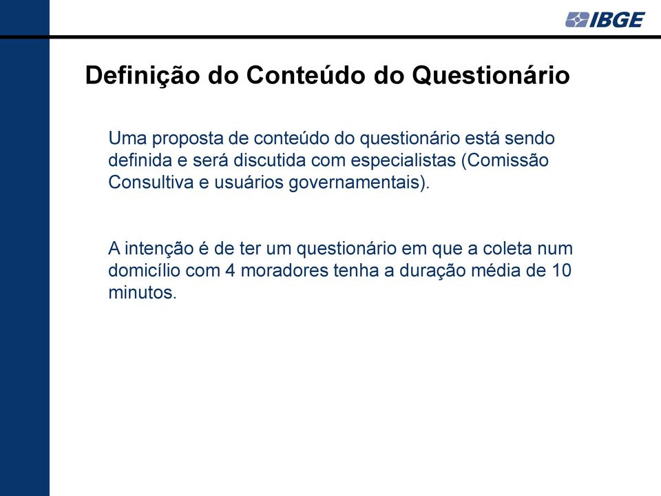 (Comissão Consultiva e usuários governamentais).