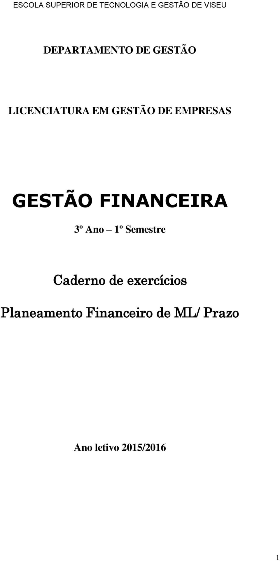 1º Semestre Caderno de exercícios