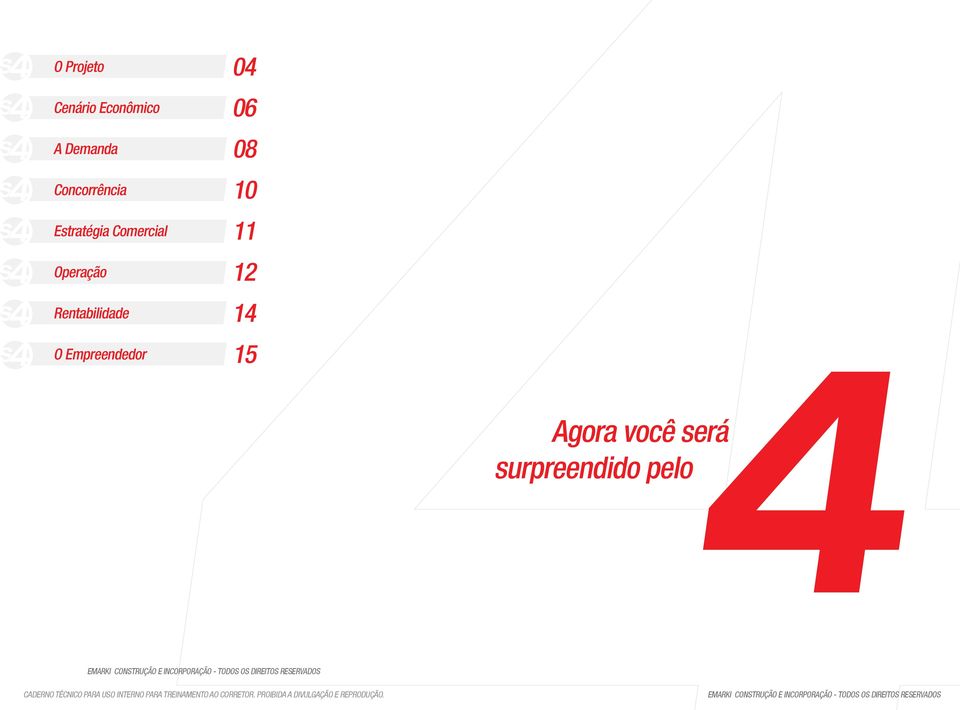 15 Agora você será surpreendido pelo CADERNO TÉCNICO PARA USO