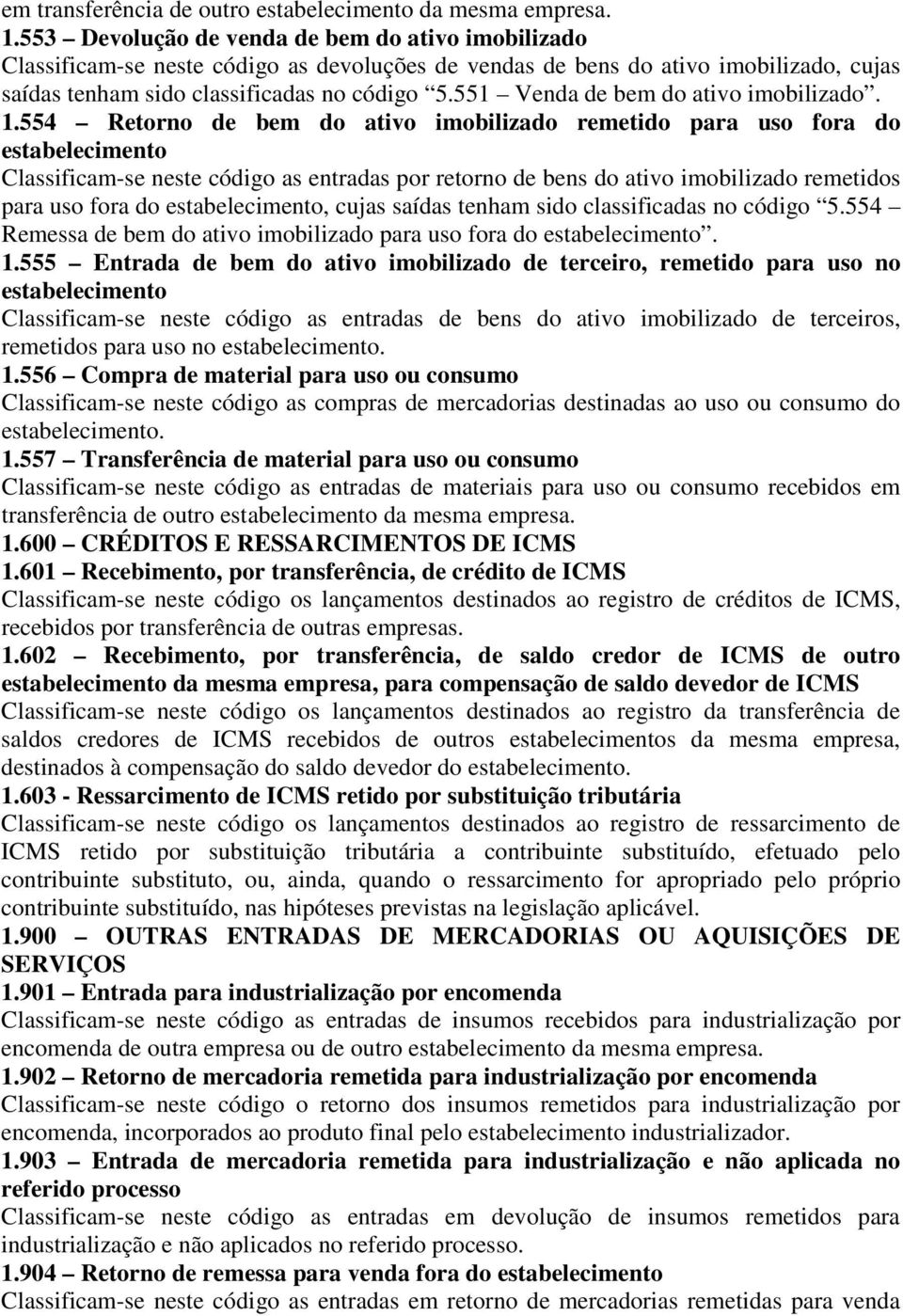 551 Venda de bem do ativo imobilizado. 1.