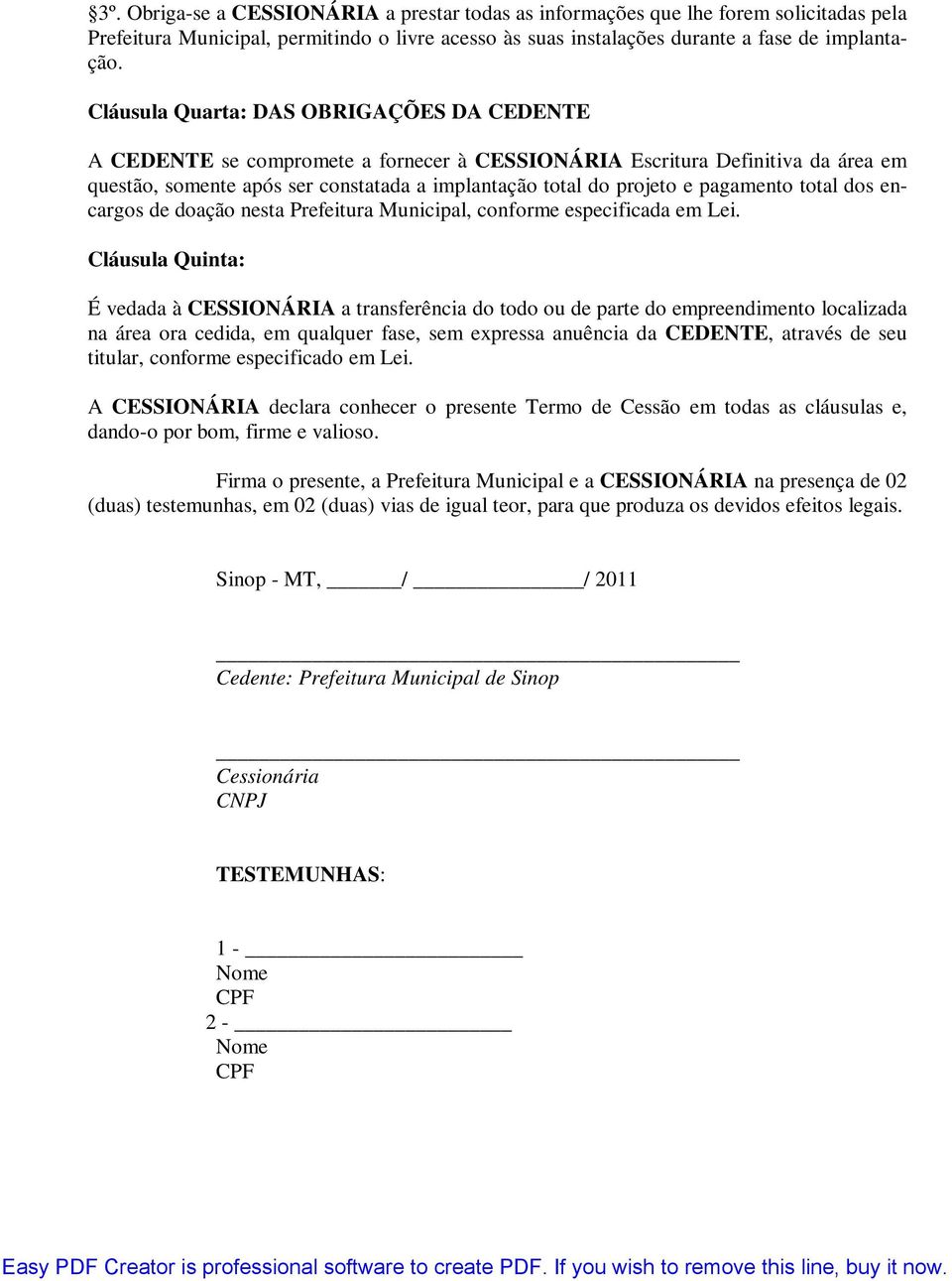 pagamento total dos encargos de doação nesta Prefeitura Municipal, conforme especificada em Lei.