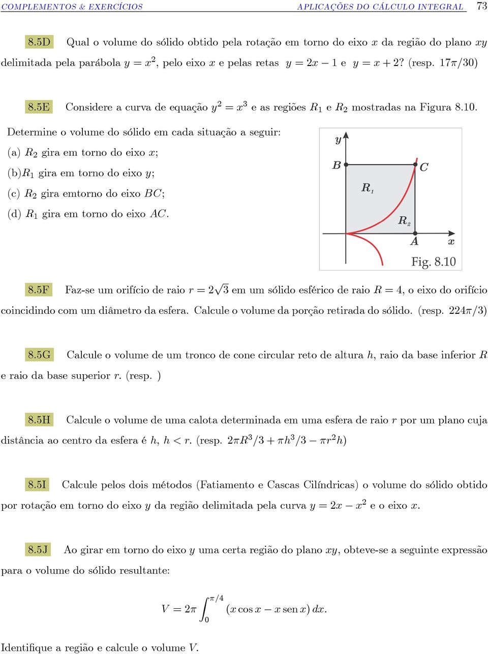 5E Considere curv de equção y 2 = x 3 e s regiões R 1 e R 2 mostrds n Figur 8.10.