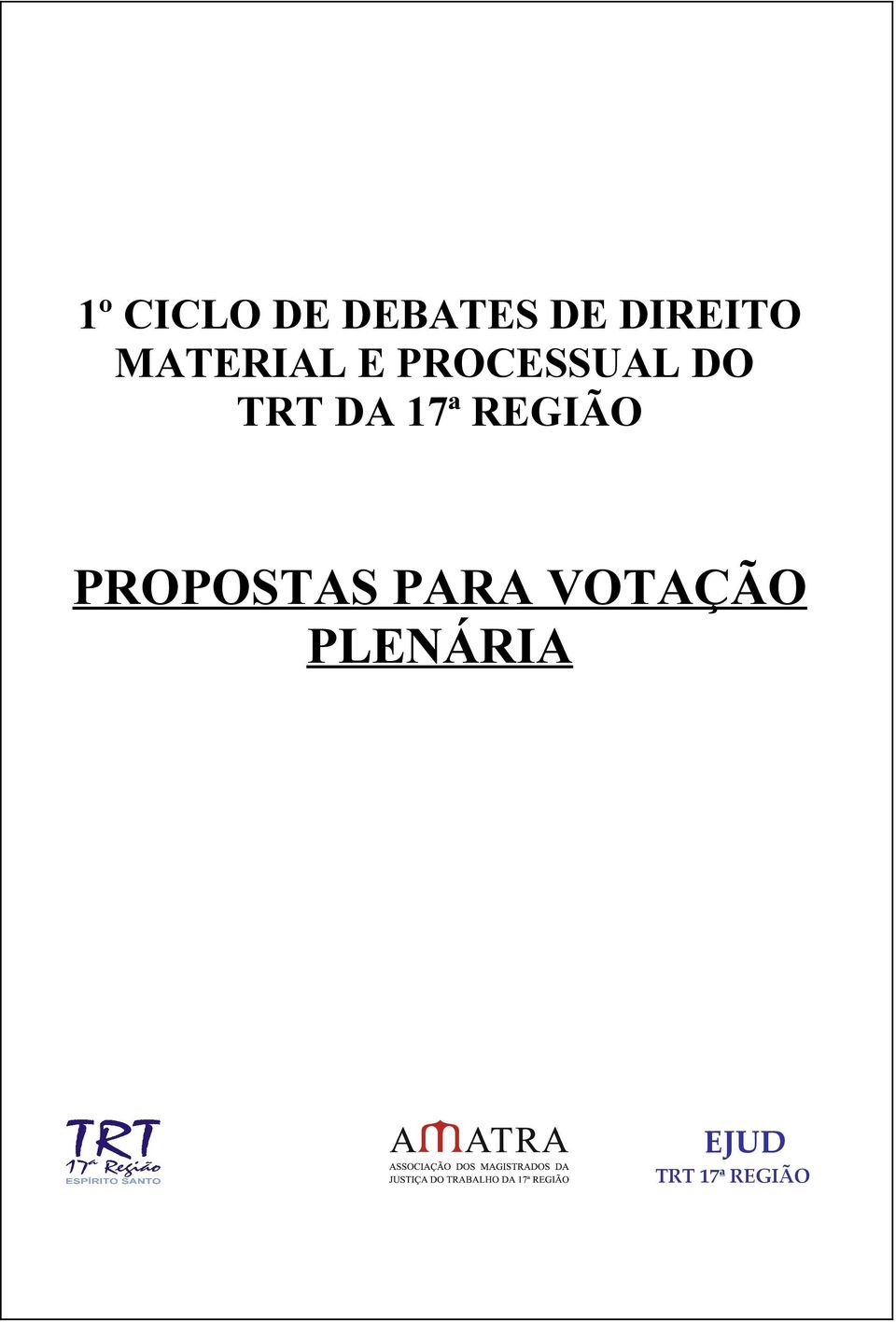 17ª REGIÃO PROPOSTAS PARA