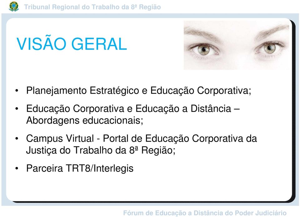 Abordagens educacionais; Campus Virtual - Portal de