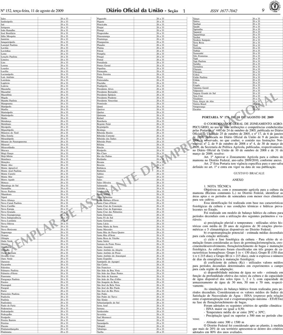 Lupércio 28 33 Lutéci 28 33 Mctub 28 33 Mcubl 28 33 Mcedôni 28 33 Mgd 28 33 Mrbá Pulist 28 33 Mrpom 28 33 Mriápolis 28 33 Mríli 28 33 Mrinópolis 28 33 Mrtinópolis 28 33 Mtão 28 33 Mendonç 28 33