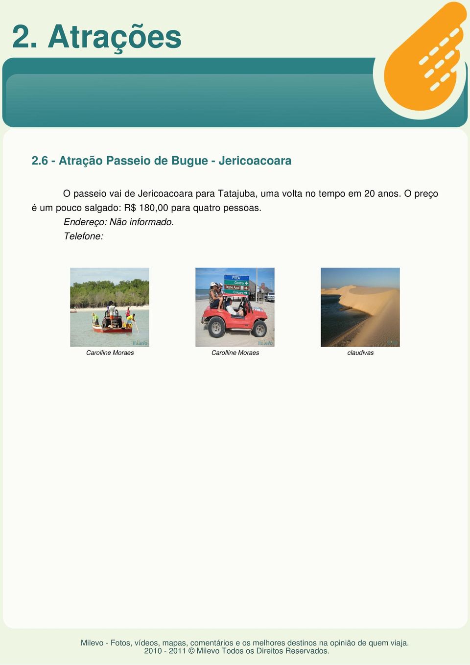 Jericoacoara para Tatajuba, uma volta no tempo em 20 anos.