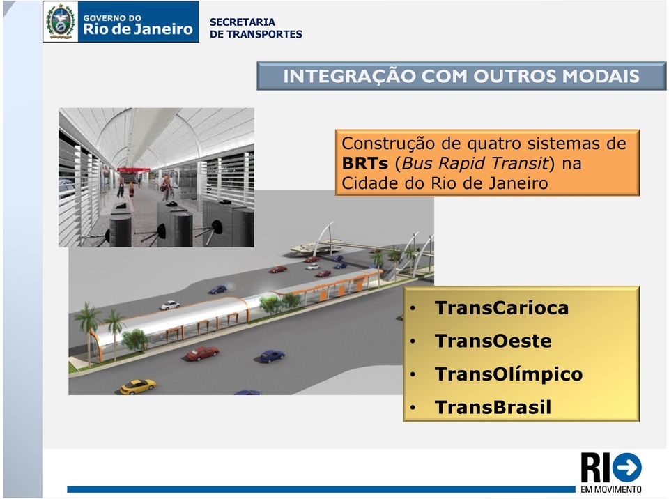 Transit) na Cidade do Rio de Janeiro