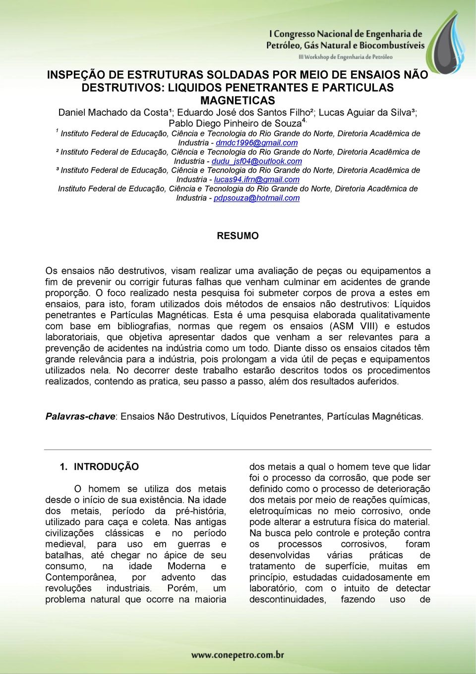 com ² Instituto Federal de Educação, Ciência e Tecnologia do Rio Grande do Norte, Diretoria Acadêmica de Industria - dudu_jsf04@outlook.