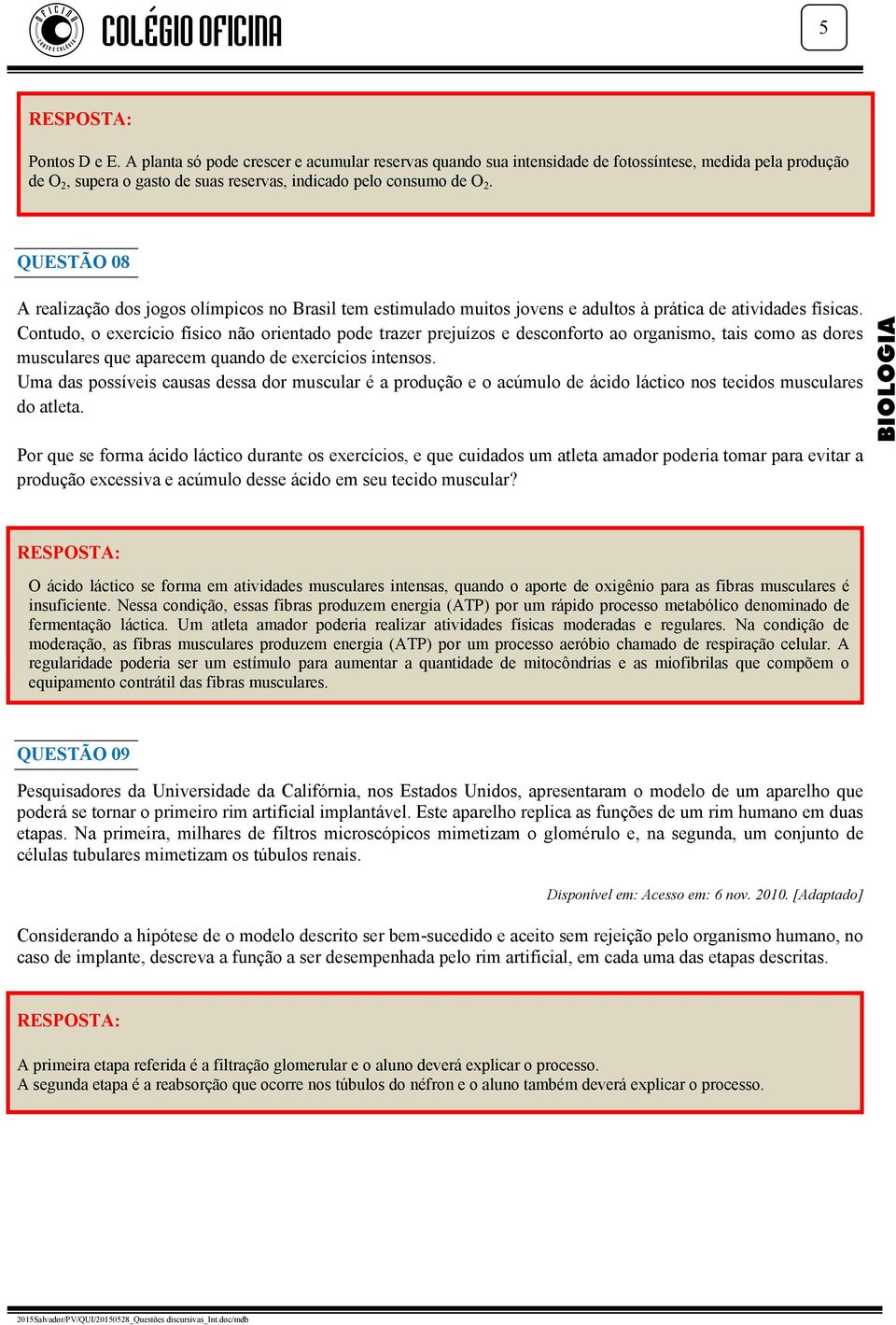 Contudo, o exercício físico não orientado pode trazer prejuízos e desconforto ao organismo, tais como as dores musculares que aparecem quando de exercícios intensos.