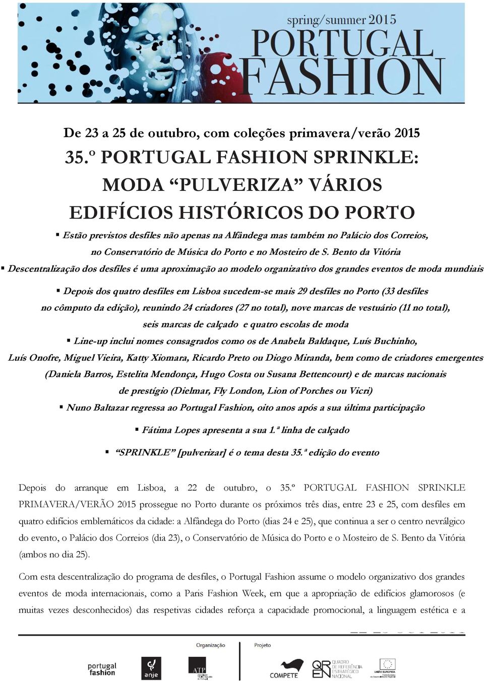 35.º PORTUGAL FASHION SPRINKLE: MODA PULVERIZA VÁRIOS EDIFÍCIOS HISTÓRICOS  DO PORTO - PDF Free Download