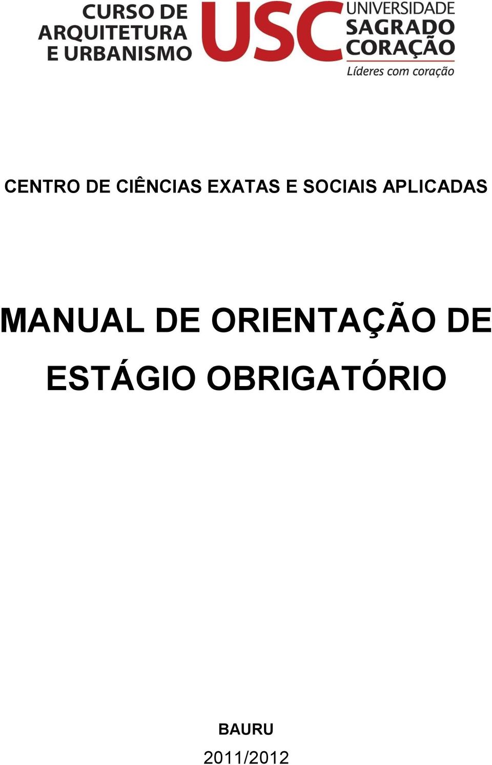 DE ORIENTAÇÃO DE ESTÁGIO