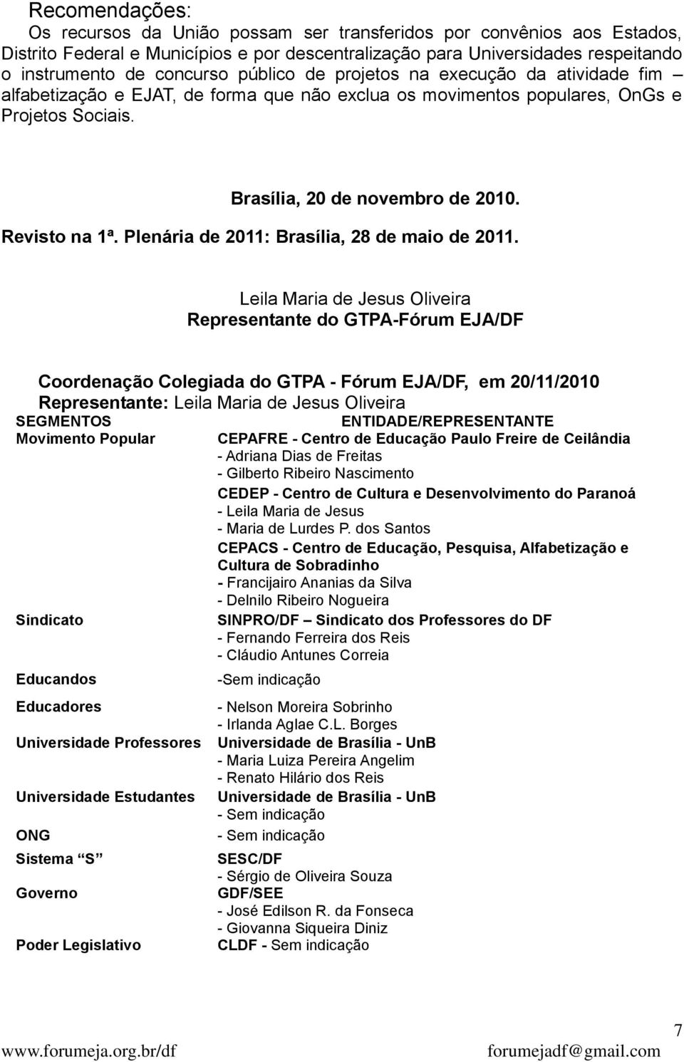 Plenária de 2011: Brasília, 28 de maio de 2011.