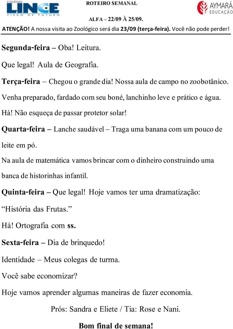 Na aula de matemática vamos brincar com o dinheiro construindo uma banca de historinhas infantil. Quinta-feira Que legal!