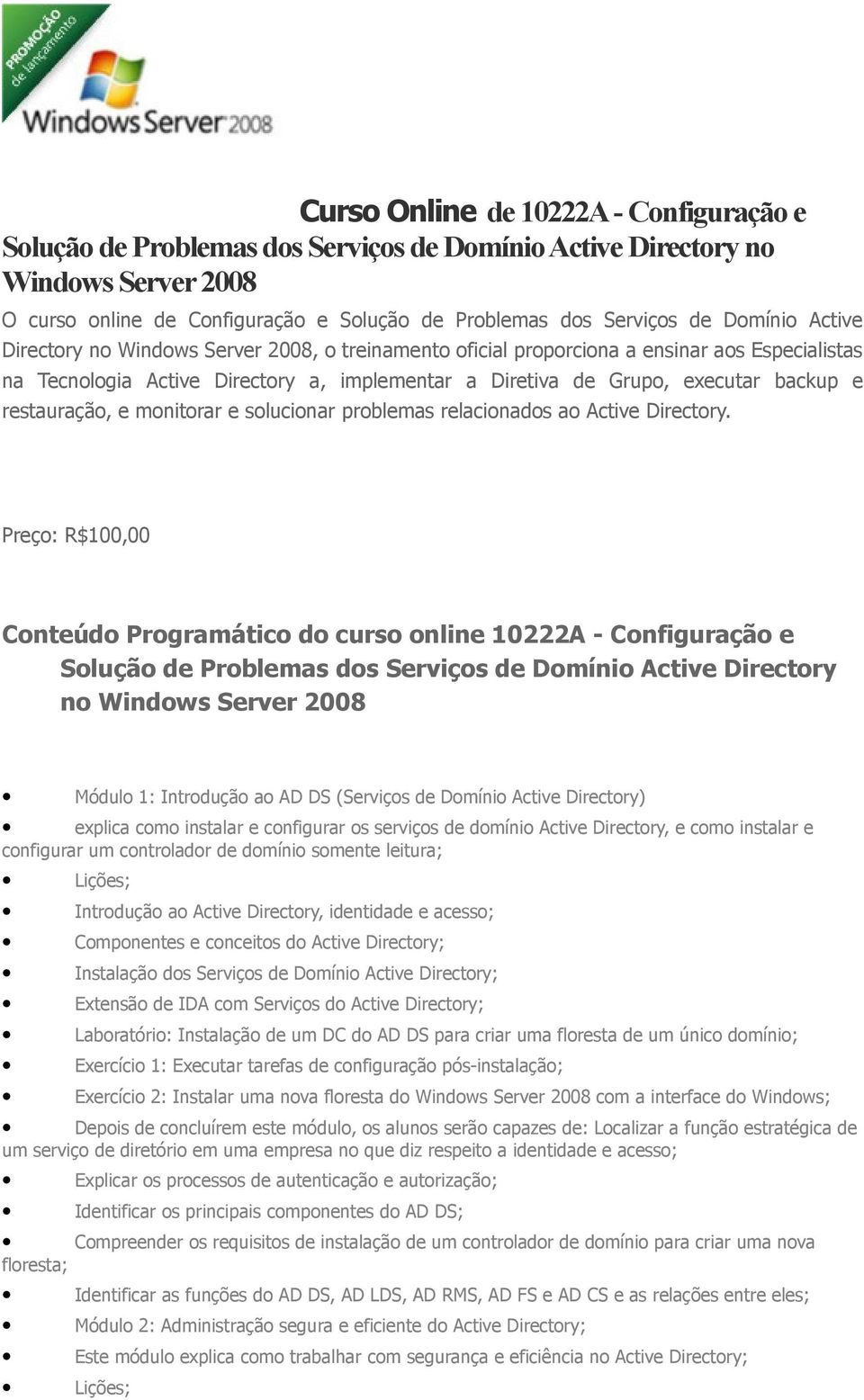 monitorar e solucionar problemas relacionados ao Active Directory.