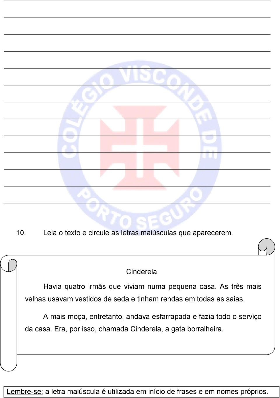 As três mais velhas usavam vestidos de seda e tinham rendas em todas as saias.