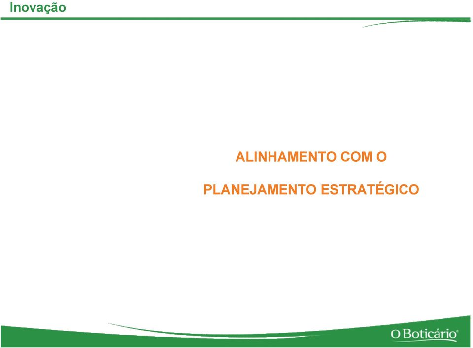 ALINHAMENTO COM O