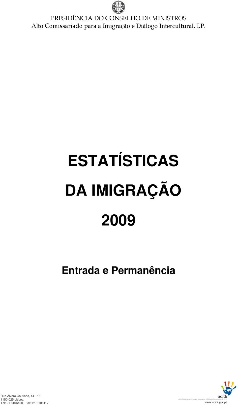 2009 Entrada