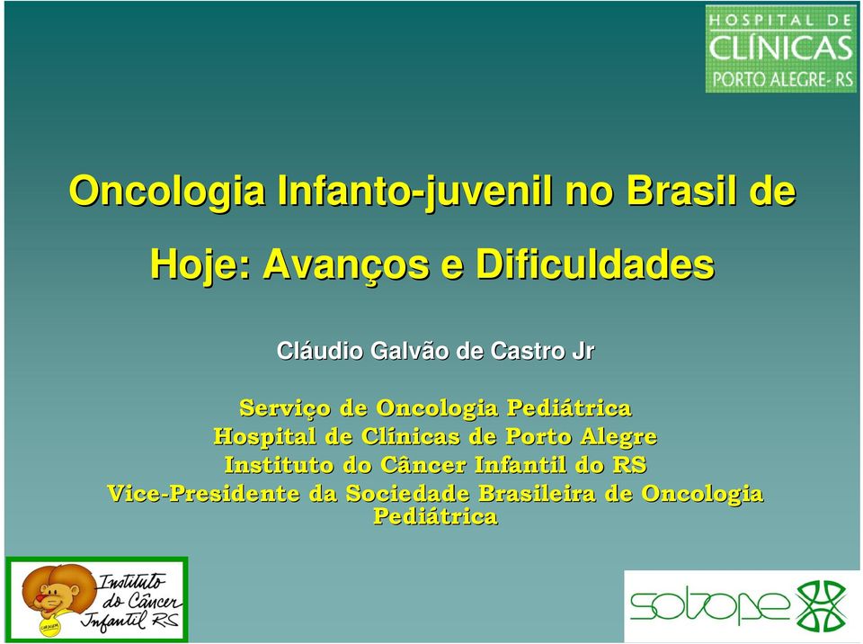 Pediátrica Hospital de Clínicas de Porto Alegre Instituto do