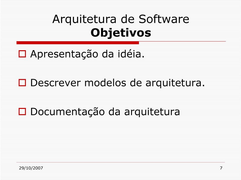 Descrever modelos de arquitetura.