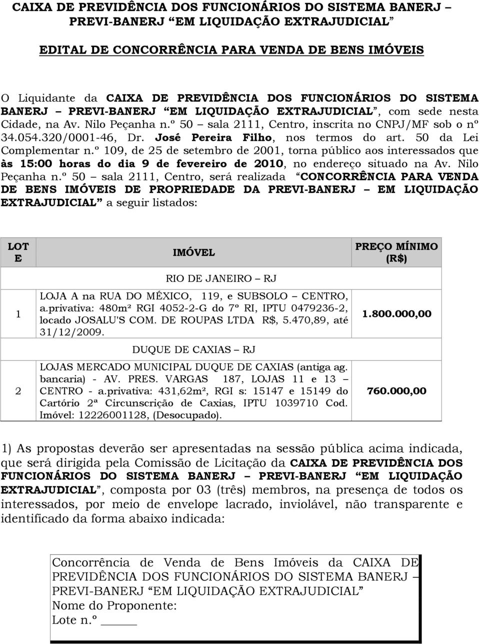 José Pereira Filho, nos termos do art. 50 da Lei Complementar n.