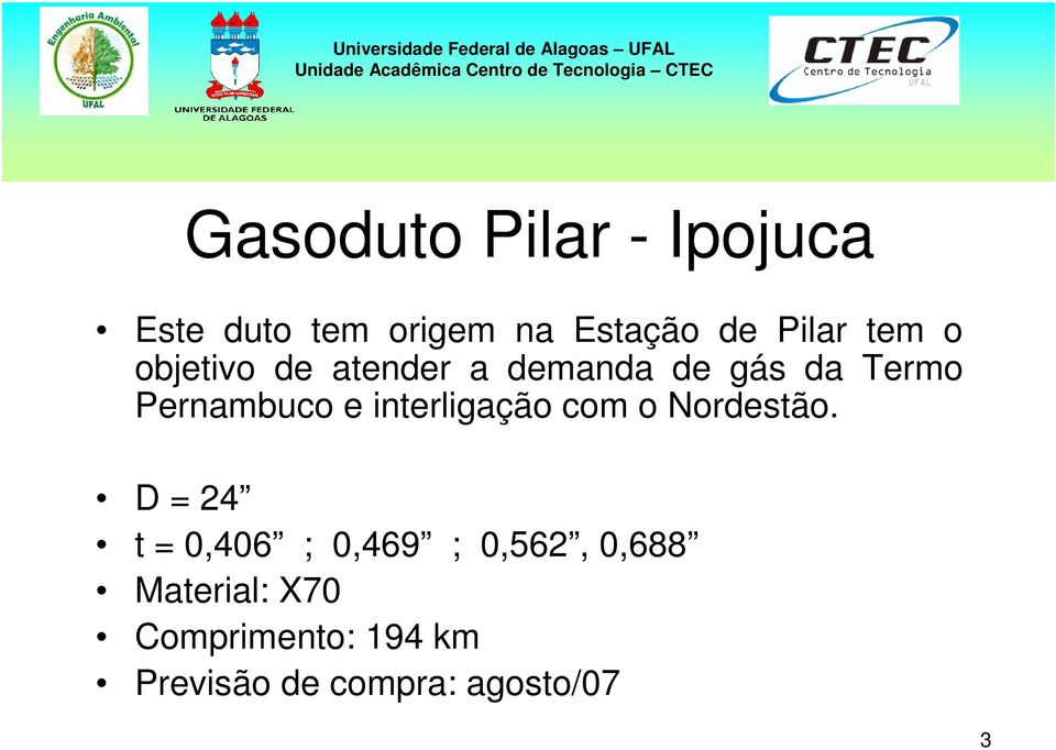 interligação com o Nordestão.