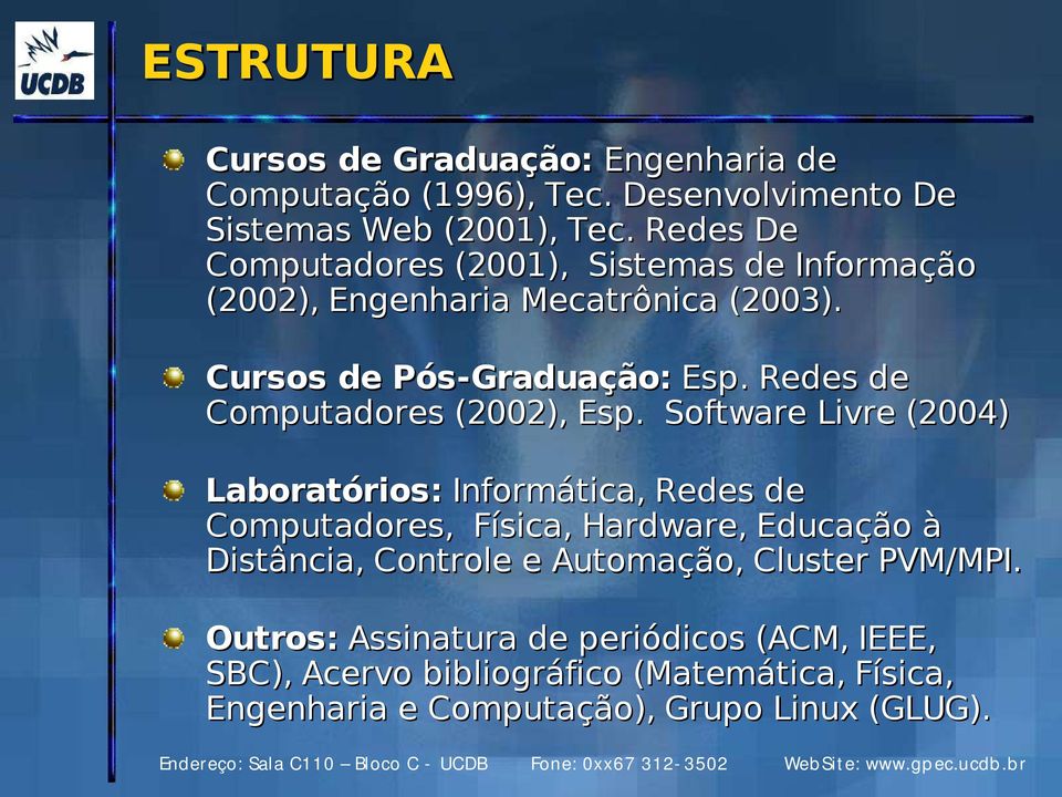 Redes de Computadores (2002), Esp.