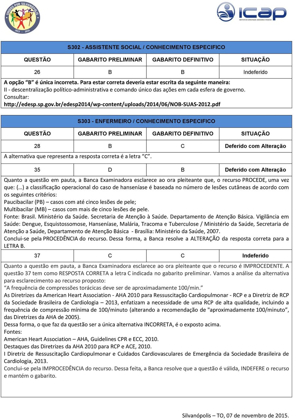 rno. Consultar: http://edesp.sp.gov.br/edesp2014/wp-content/uploads/2014/06/nob-suas-2012.