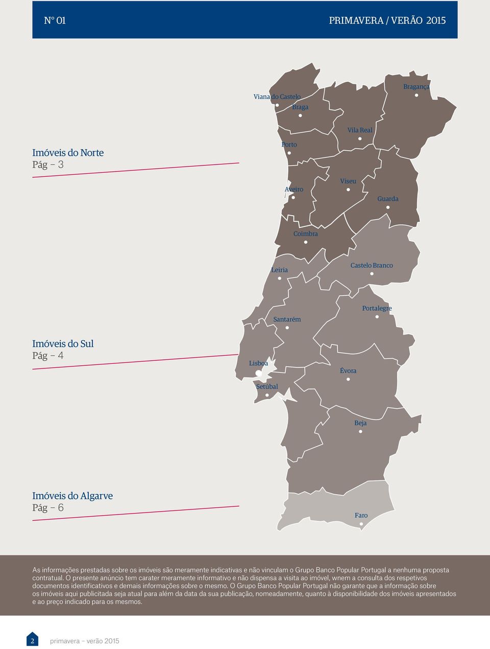 O presente anúncio tem carater meramente informativo e não dispensa a visita ao imóvel, wnem a consulta dos respetivos documentos identificativos e demais informações sobre o mesmo.