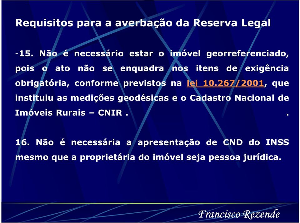 267/2001, que instituiu as medições geodésicas e o Cadastro Nacional de Imóveis Rurais