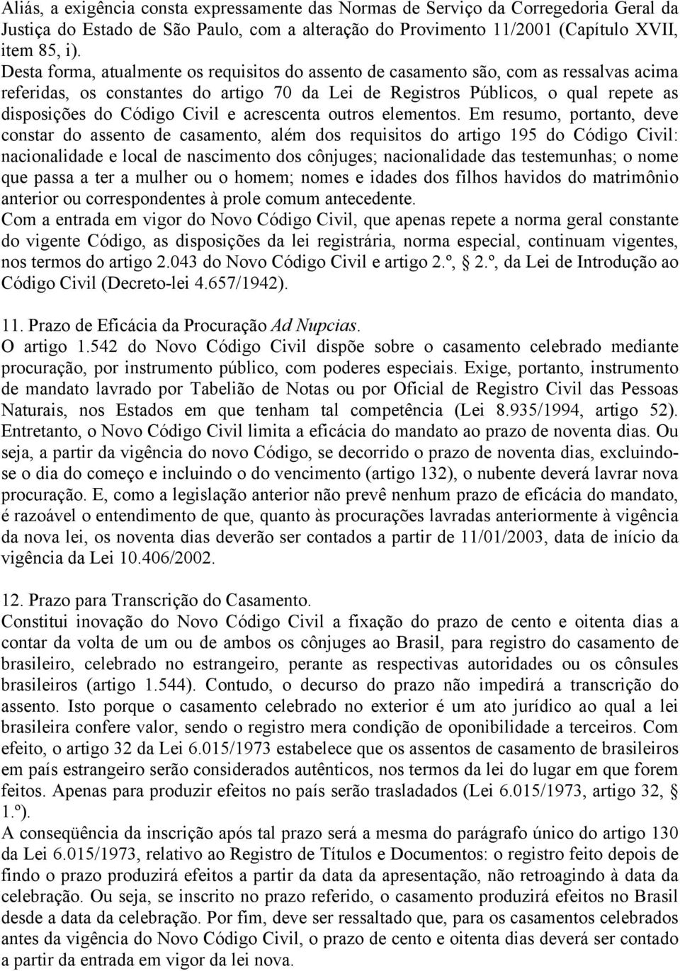 Civil e acrescenta outros elementos.