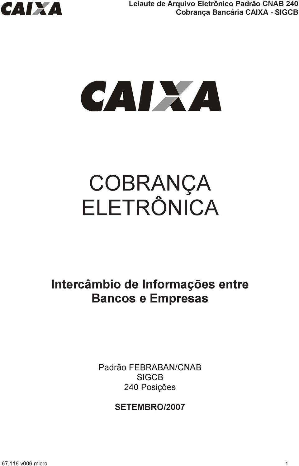 Padrão FEBRABAN/CNAB SIGCB 240