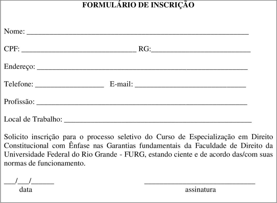 com Ênfase nas Garantias fundamentais da Faculdade de Direito da Universidade Federal do Rio