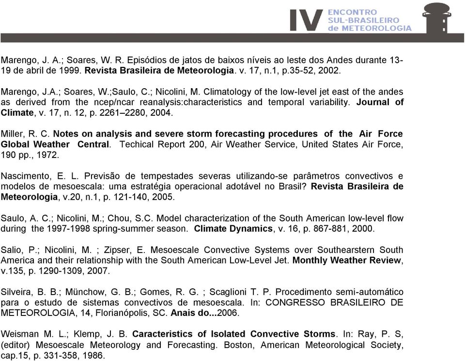 2261 2280, 2004. Miller, R. C. Notes on analysis and severe storm forecasting procedures of the Air Force Global Weather Central.