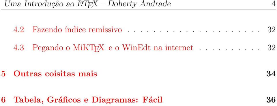 3 Pegando o MiKTEX e o WinEdt na internet.
