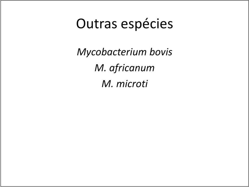 Mycobacterium