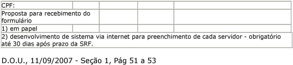 preenchimento de cada servidor - obrigatório até 30